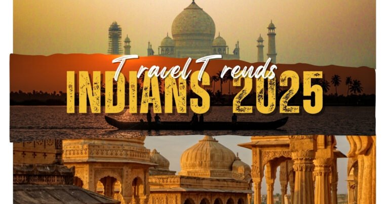 Travel Trends For Indians